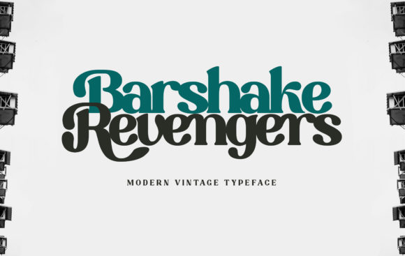 Barshake Revengers: A Serif Font for Modern Editorial Design