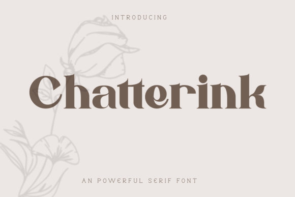 Chatterink: A Serif Font for Modern Editorial Design