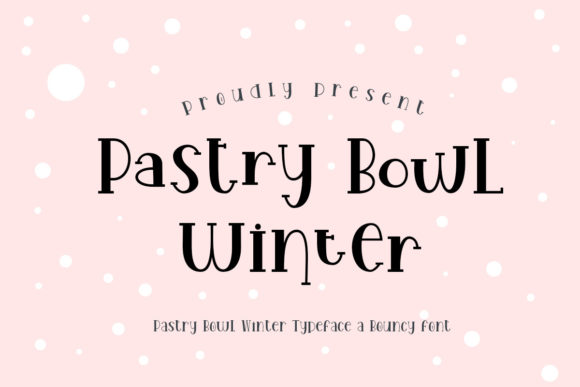 Pastry Bowl Winter: A Quirky Serif Font for Crafters